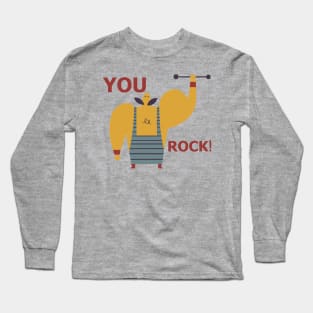 You Rock Long Sleeve T-Shirt